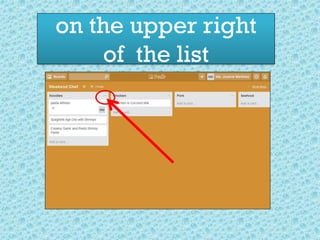 on the upper right
of the list
 