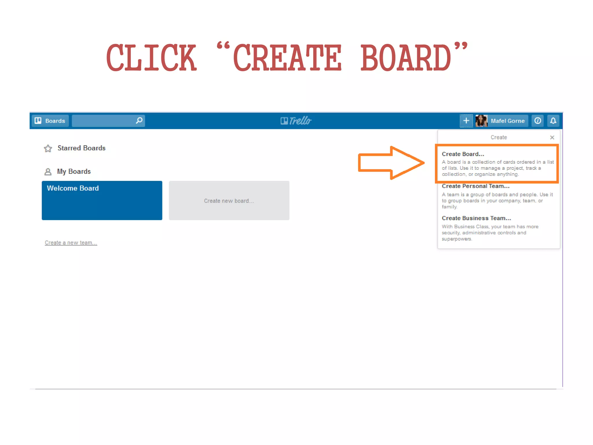 CLICK“CREATE BOARD”
 