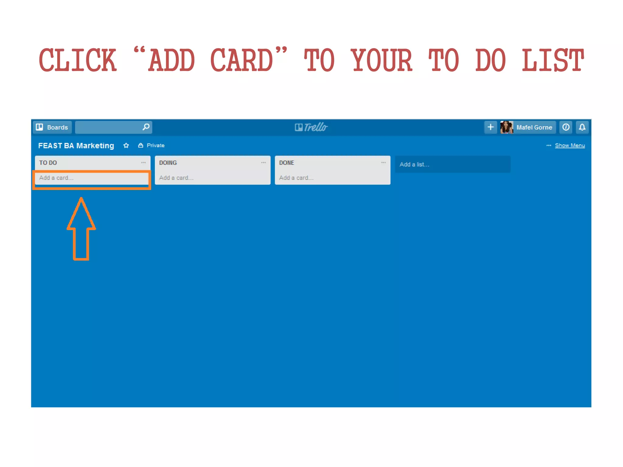 CLICK“ADD CARD”TO YOUR TO DO LIST
 
