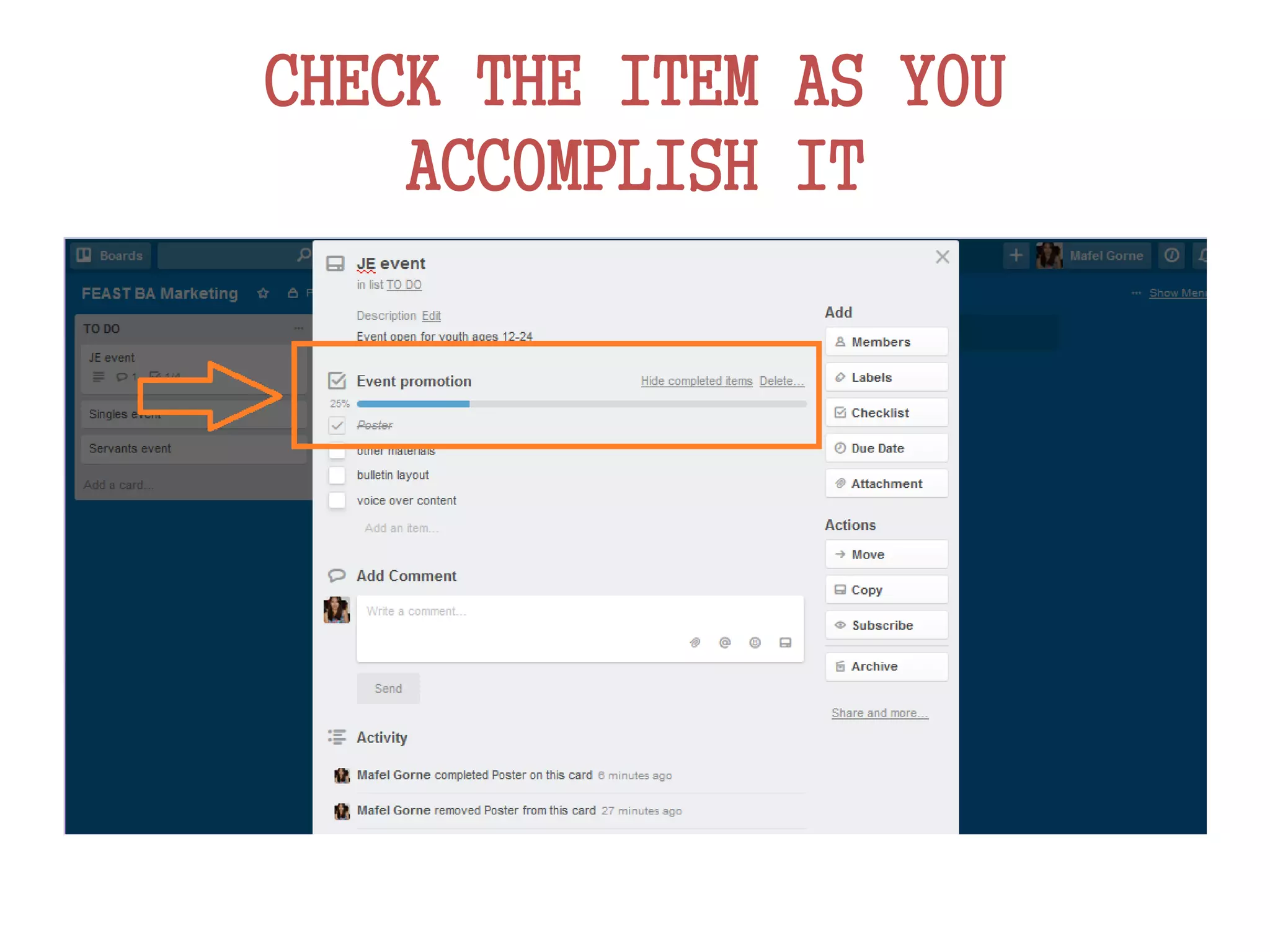 CHECK THE ITEM AS YOU
ACCOMPLISH IT
 