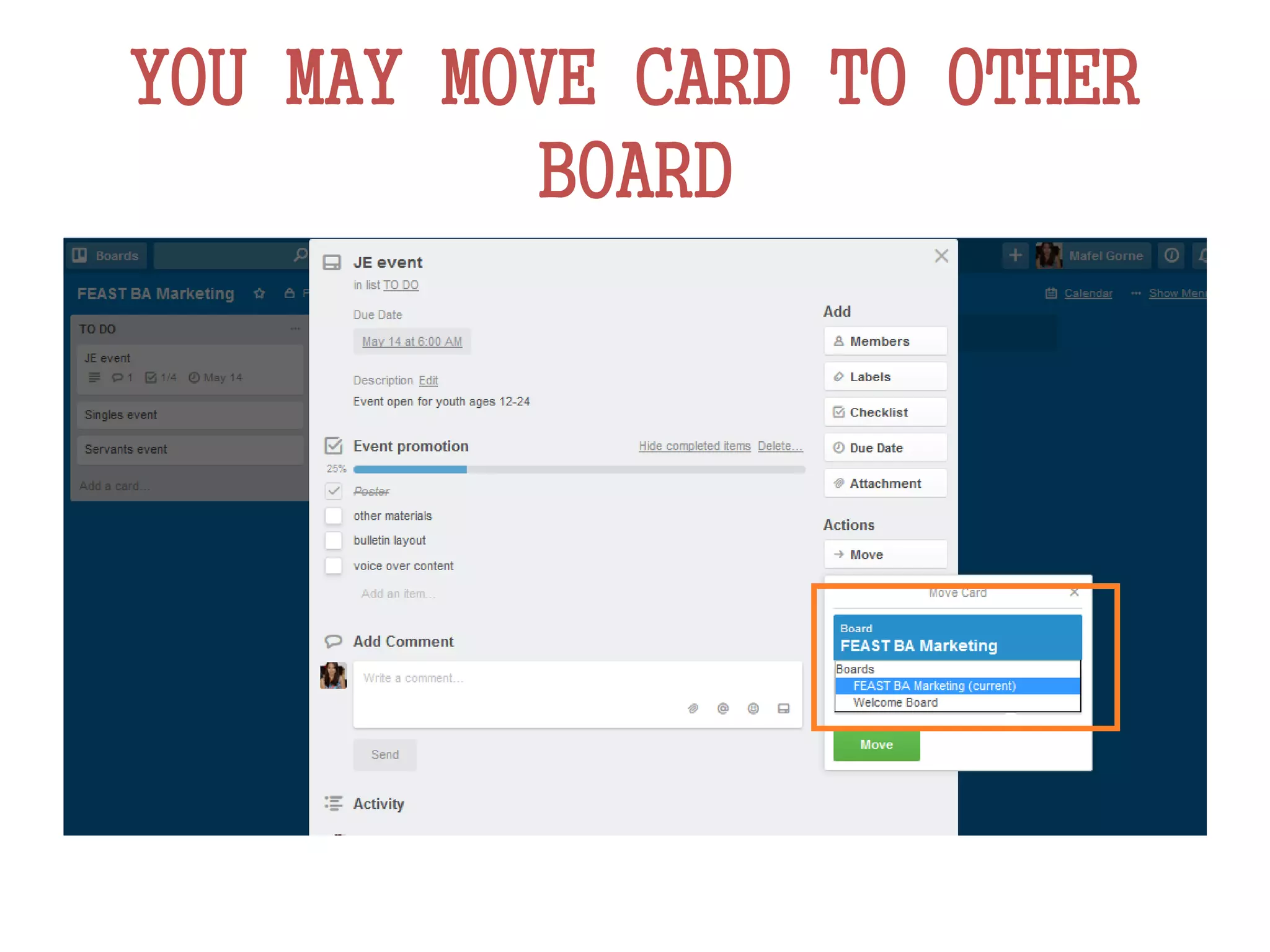 YOU MAY MOVE CARD TO OTHER
BOARD
 