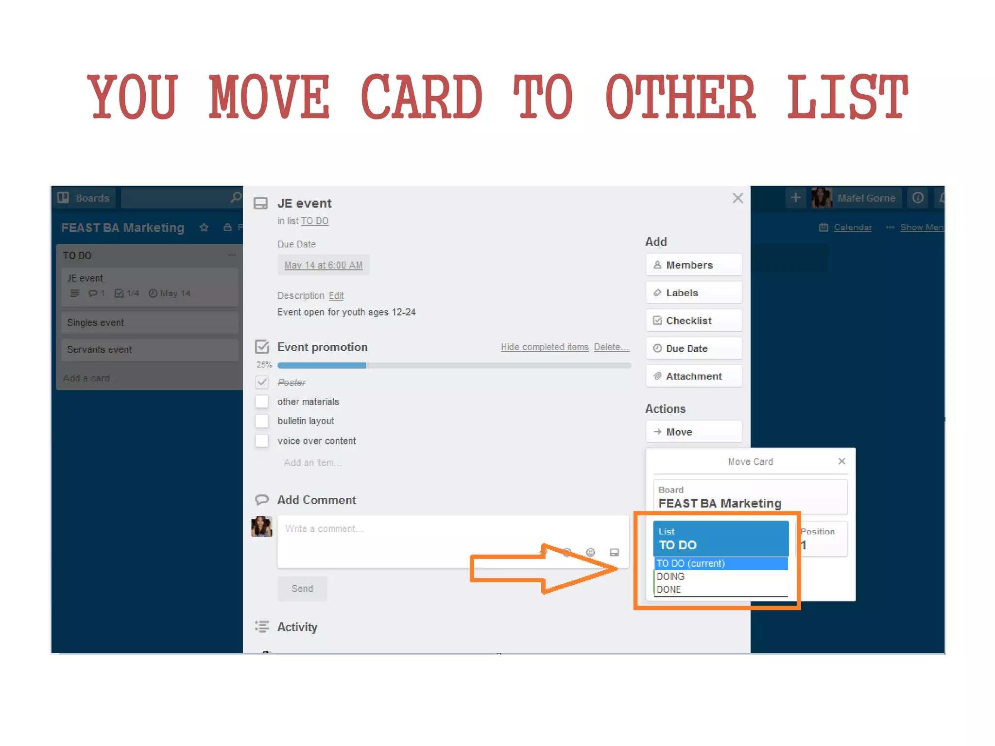 YOU MOVE CARD TO OTHER LIST
 