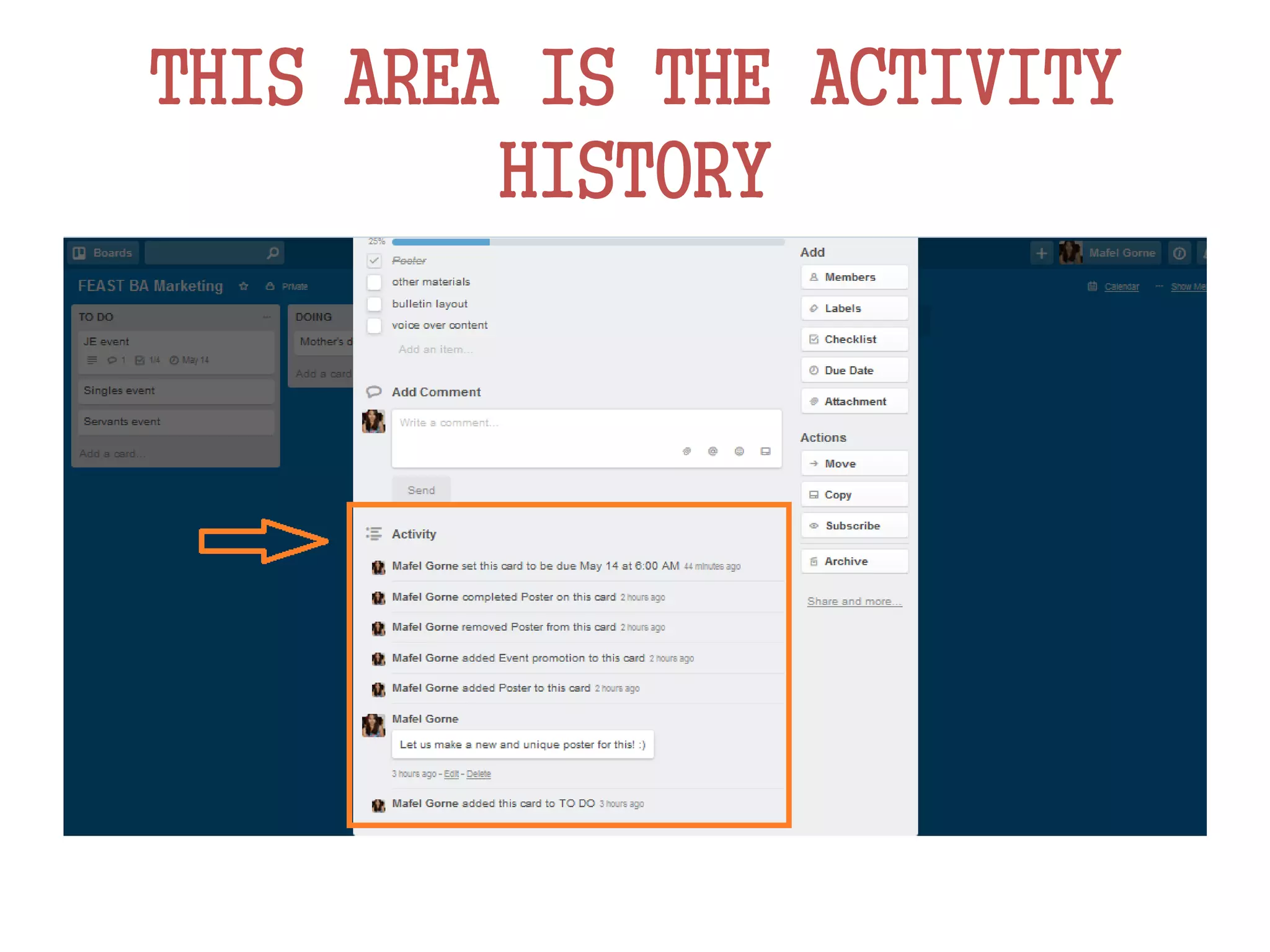 THIS AREA IS THE ACTIVITY
HISTORY
 
