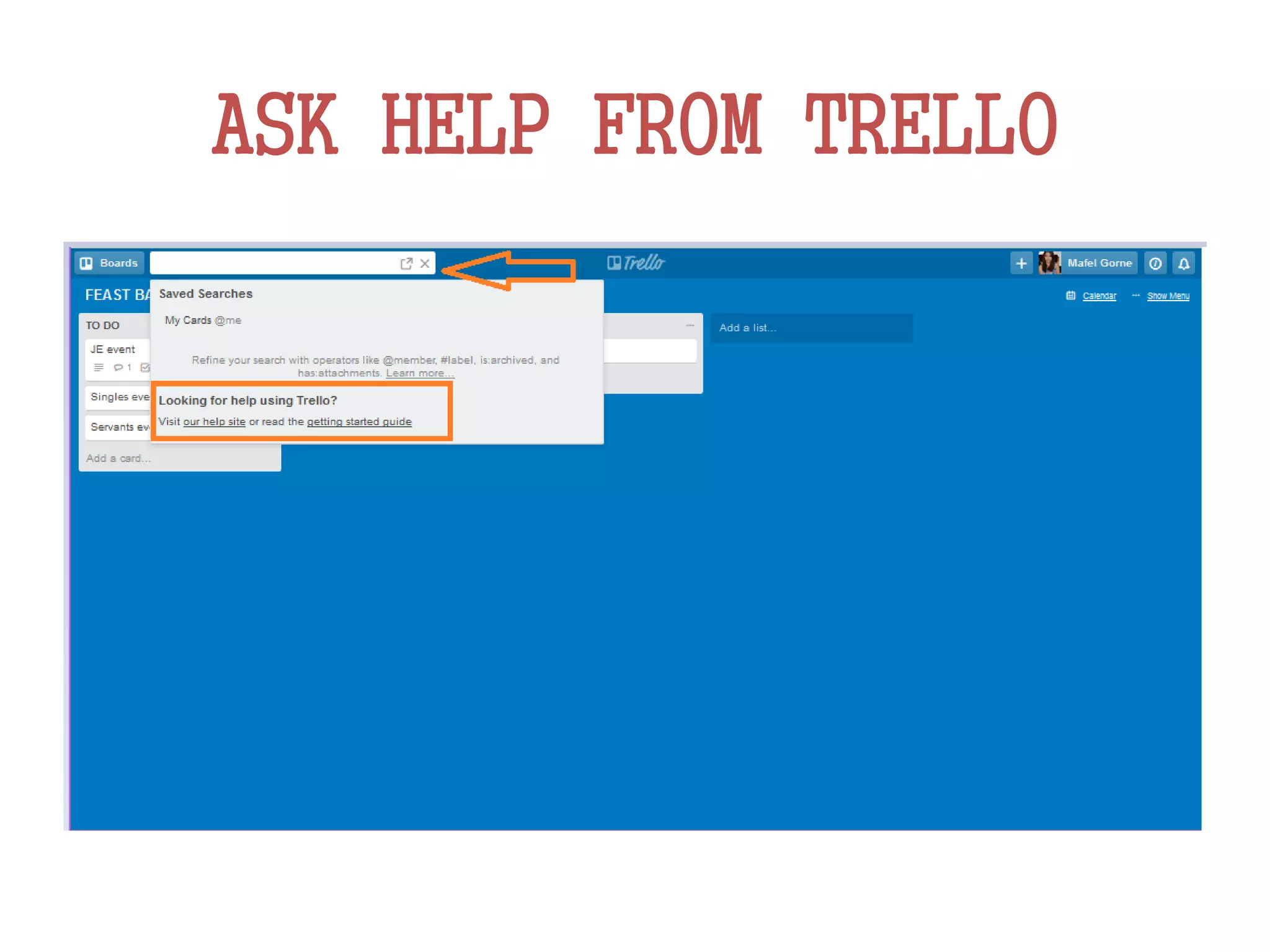 ASK HELP FROM TRELLO
 