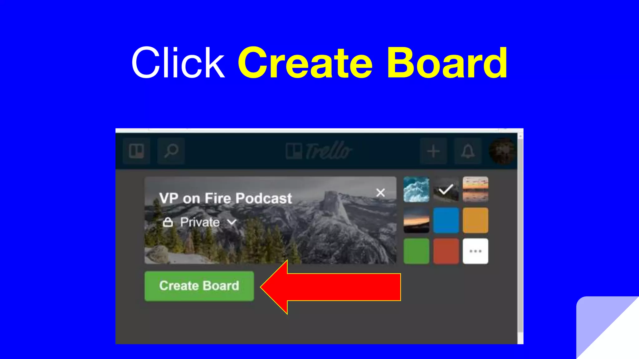 Click Create Board
 