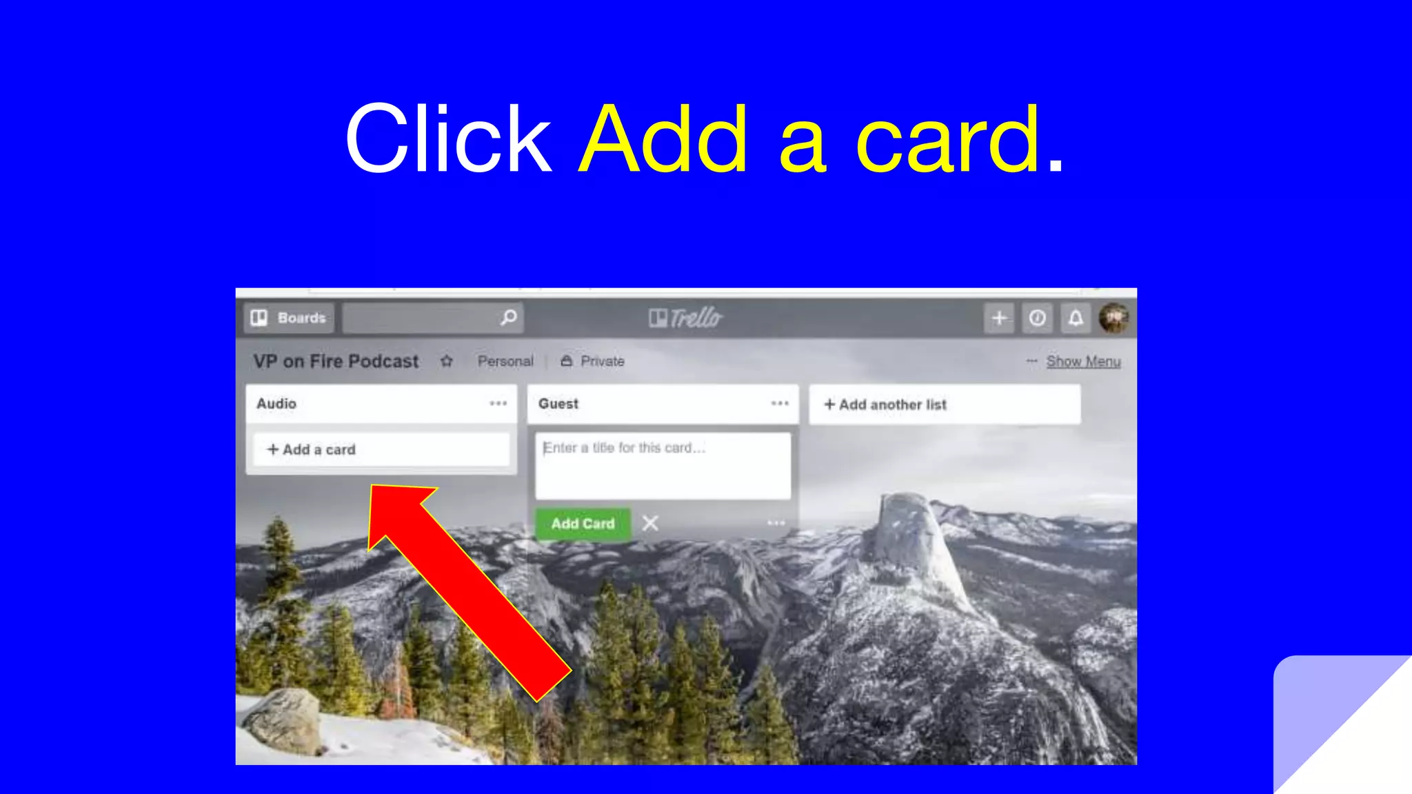 Click Add a card.
 