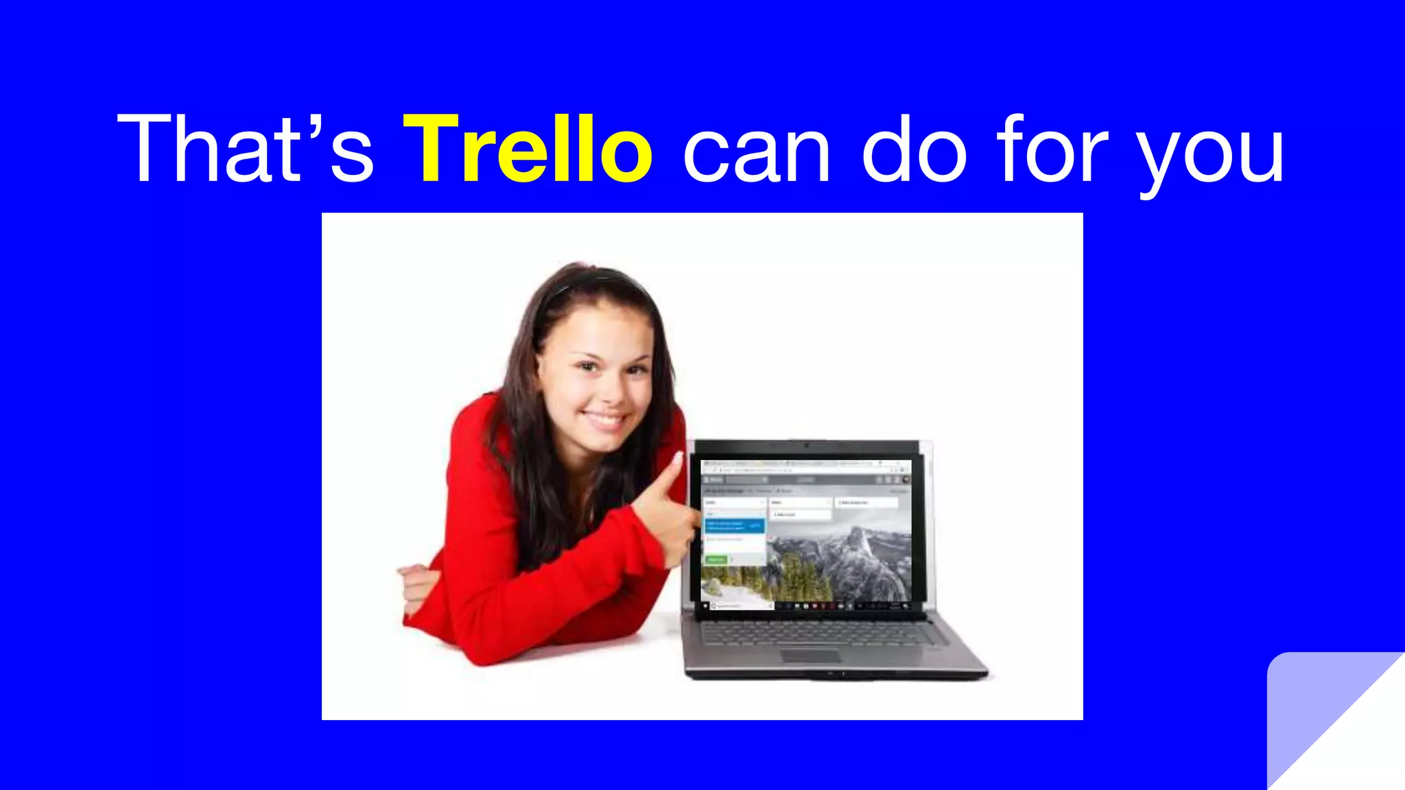That’s Trello can do for you
 