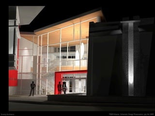 Gravity Architects   TREM Atlanta: Schematic Design Presentation July 4th 2009
 