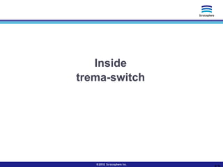できる！trema-switch