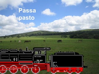 Passa
pasto
 