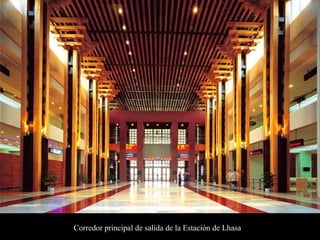 Corredor principal de salida de la Estación de Lhasa
 