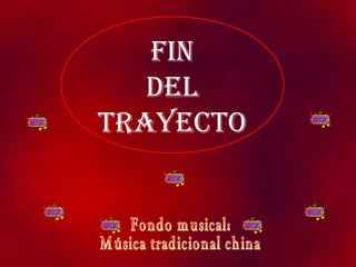 Fin
Del
TrayecTo
 