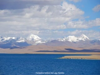 Fantástica belleza del Lago Namtso
 