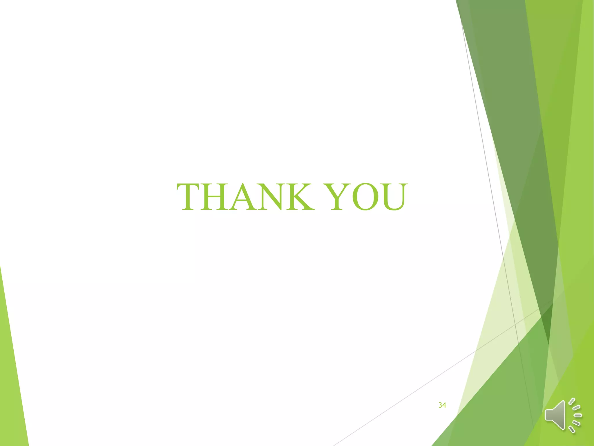 THANK YOU
34
 