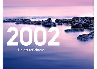 2002Tid att reflektera
 