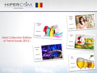 Next Collection Edition
of Trend books 2015 :
 