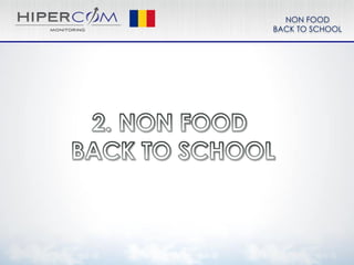 NON FOOD
BACK TO SCHOOL
 