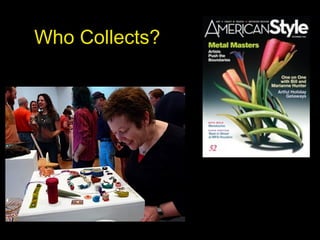 Who Collects?
 