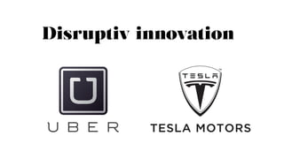 Disruptiv innovation
 