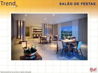 S A L Ã O D E F E S TA S




Material preliminar de uso interno. Sujeito a alterações.
 