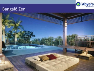 Bangalô Zen
 