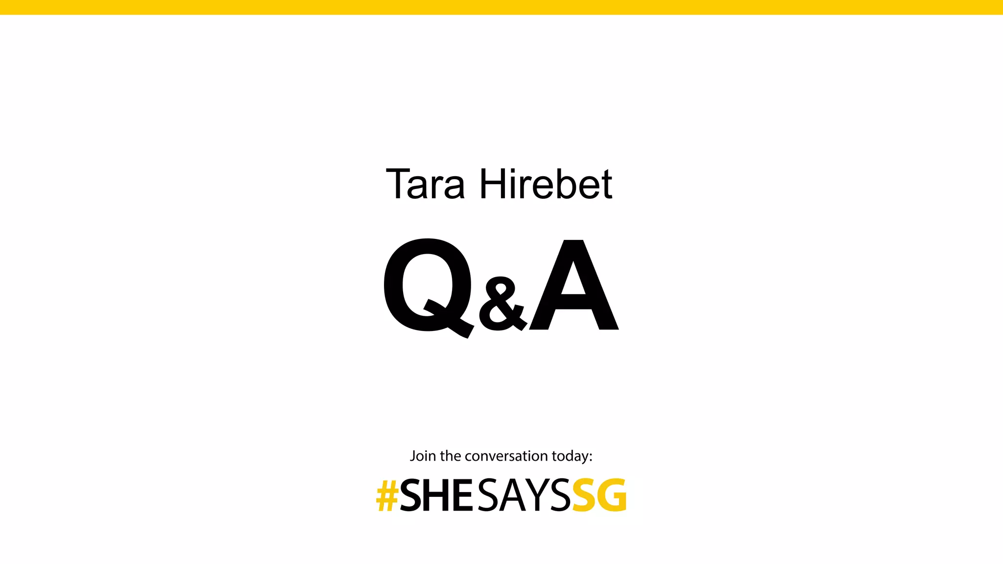 Tara Hirebet
Q&A
 