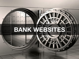 BANK WEBSITES
 