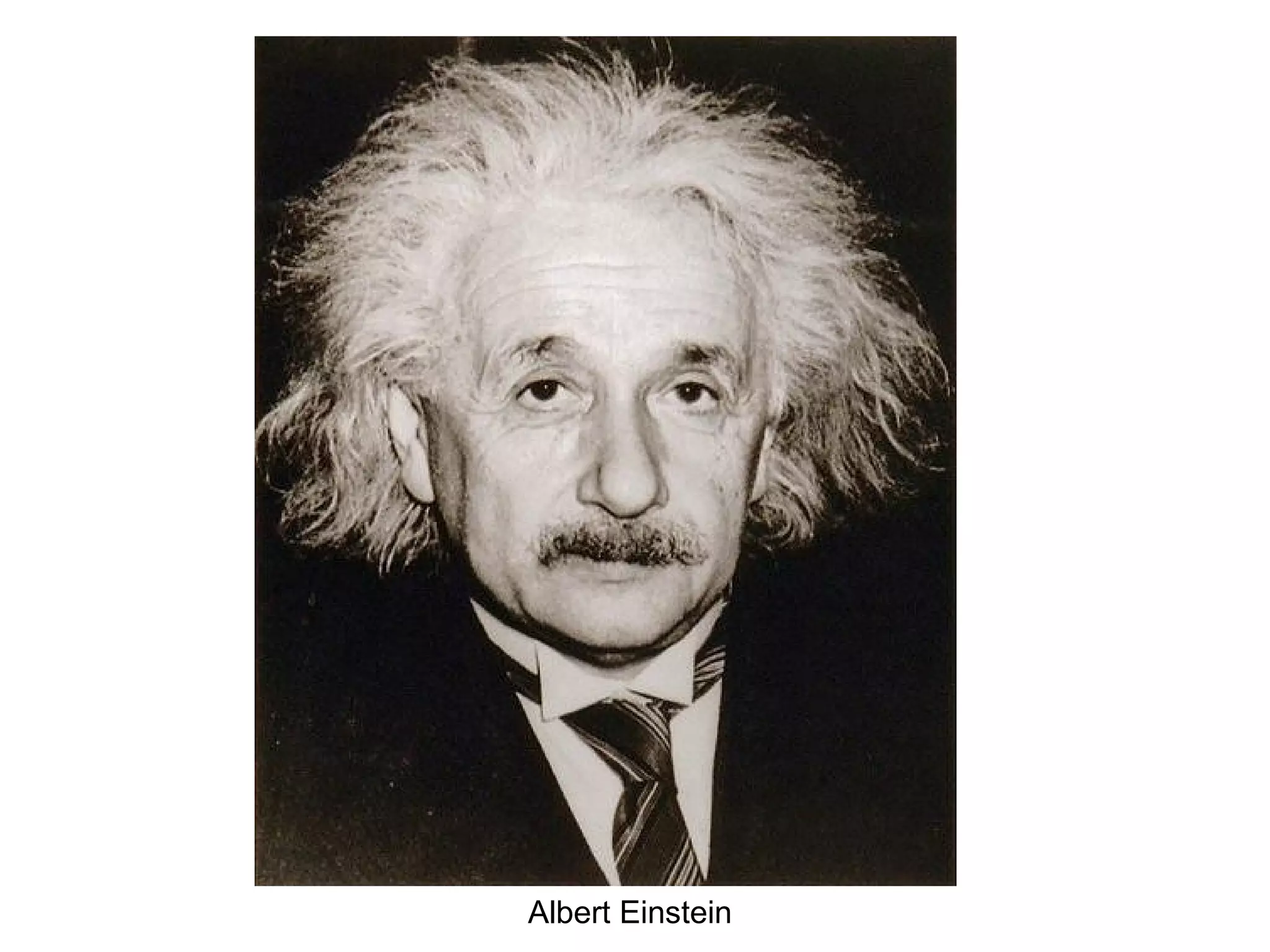 Albert Einstein

 