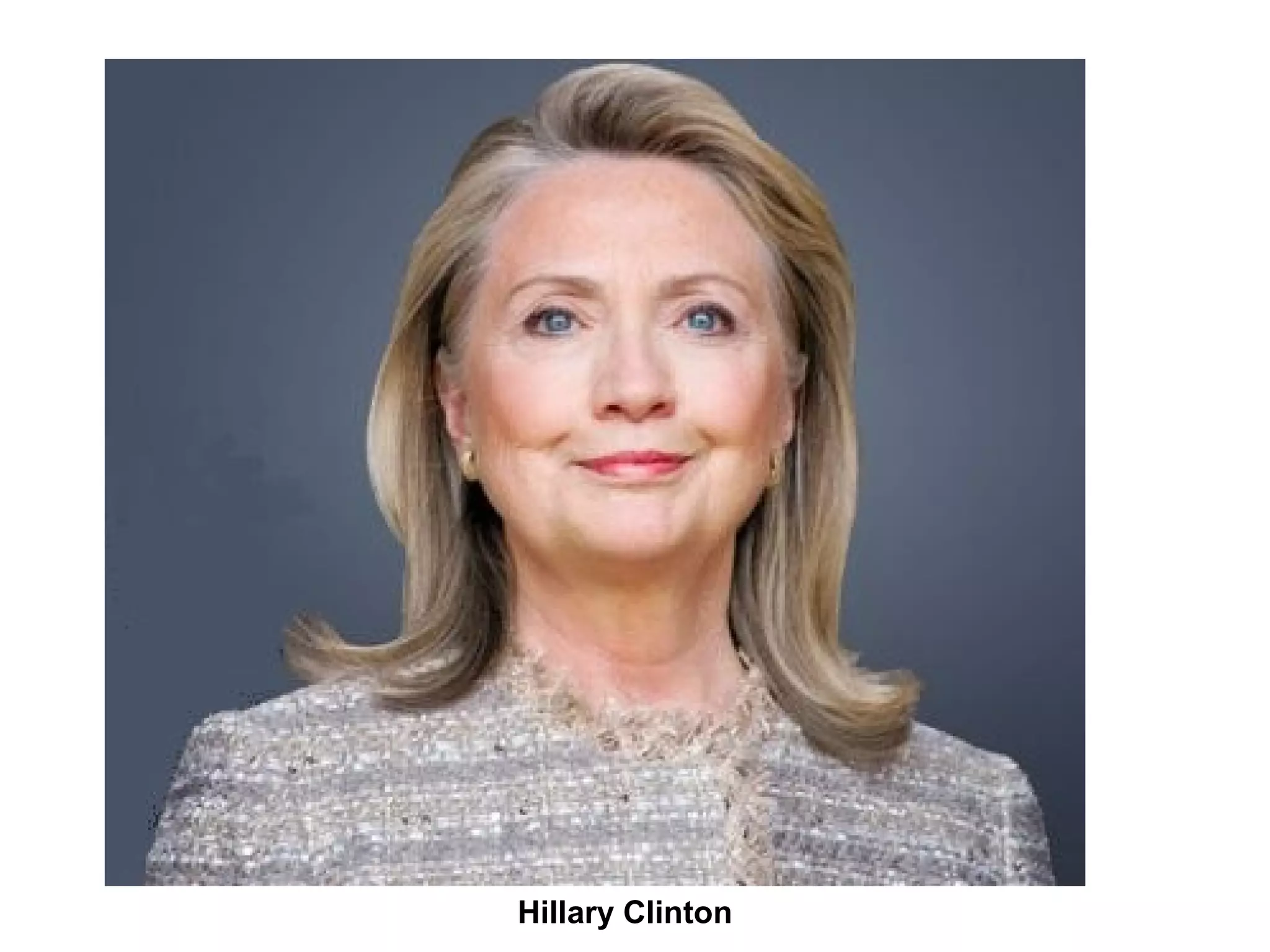 Hillary Clinton

 