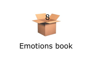 8

Emotions book

 