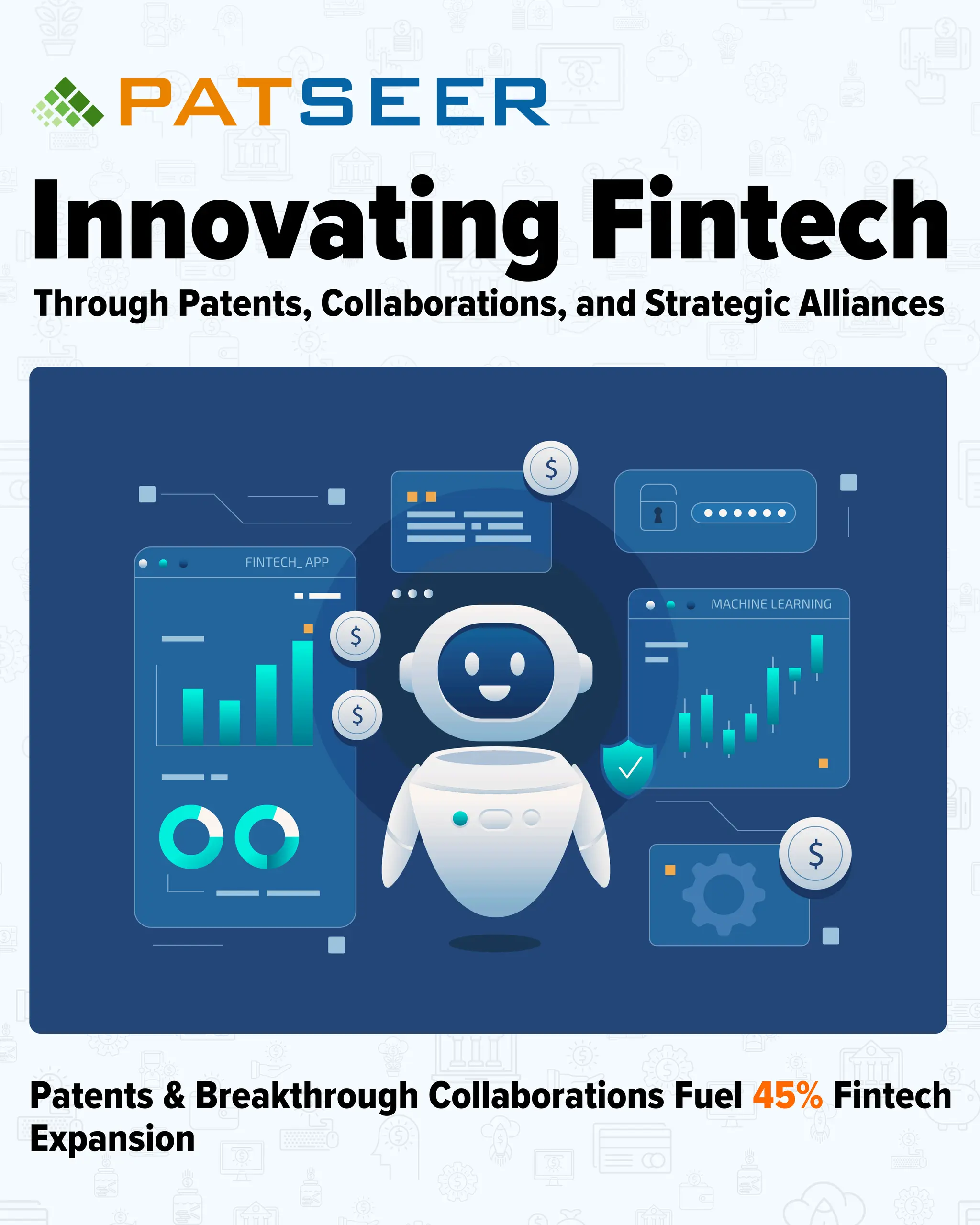 Trending Infographic Innovating Fintech Through Patents, Collaborations ...