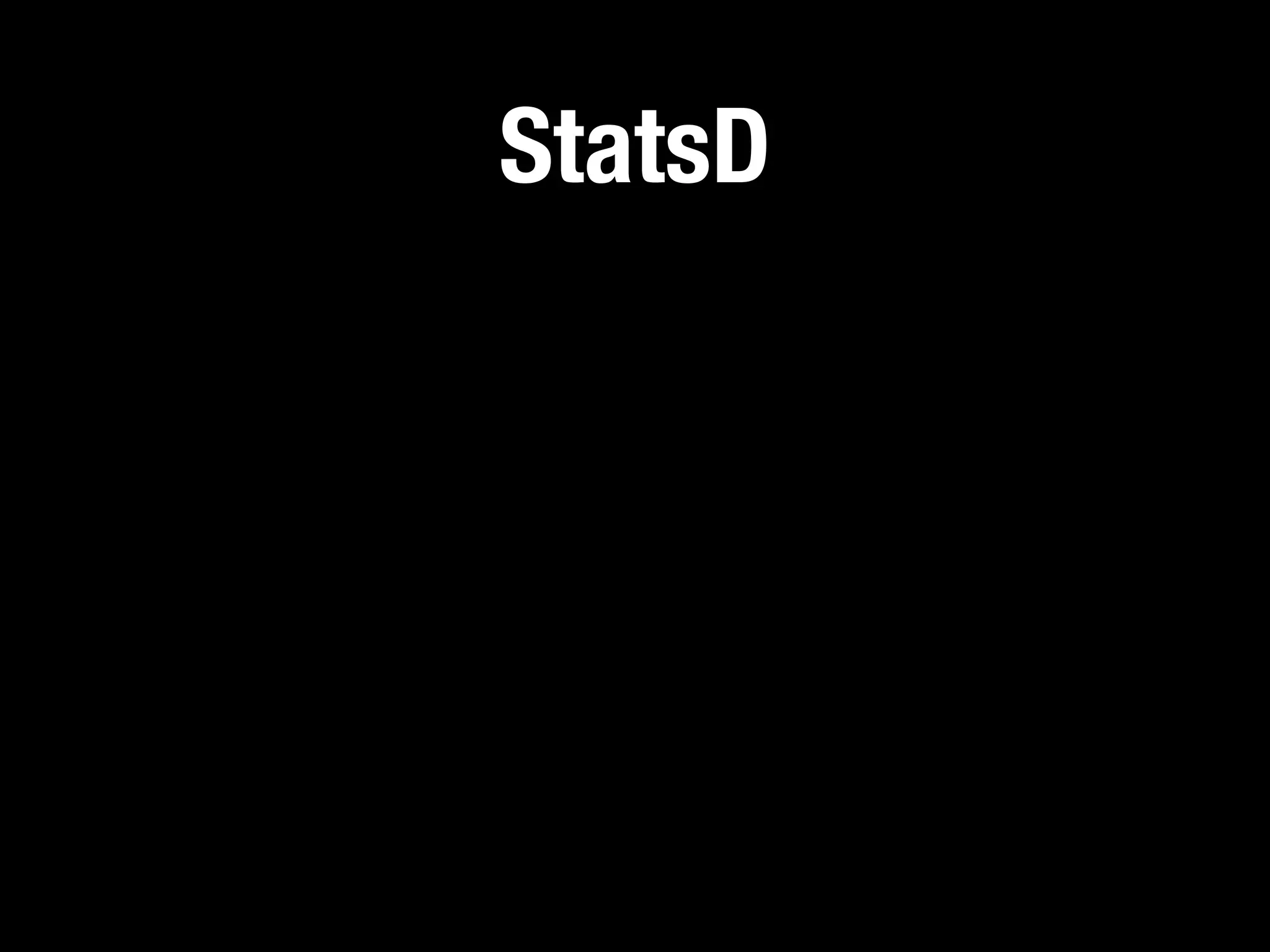 StatsD
 