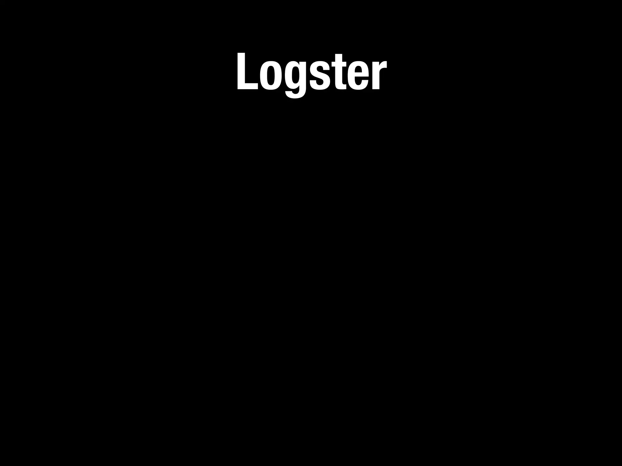Logster
 