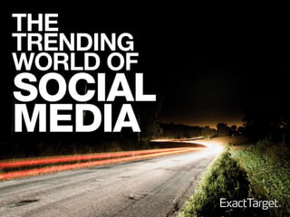 The Trending World of Social Media 2012
