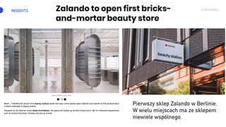 INSIGHTS
Pierwszy sklep Zalando w Berlinie.
W wielu miejscach ma ze sklepem
niewiele wspólnego.
 