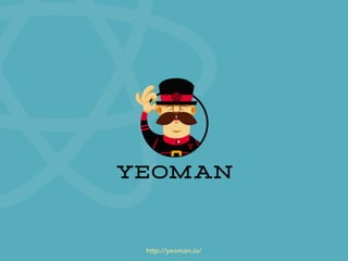 http://yeoman.io/
 