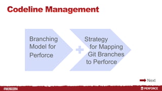 How to Work Efficiently in a Hybrid Git-Perforce Environment | PPTX