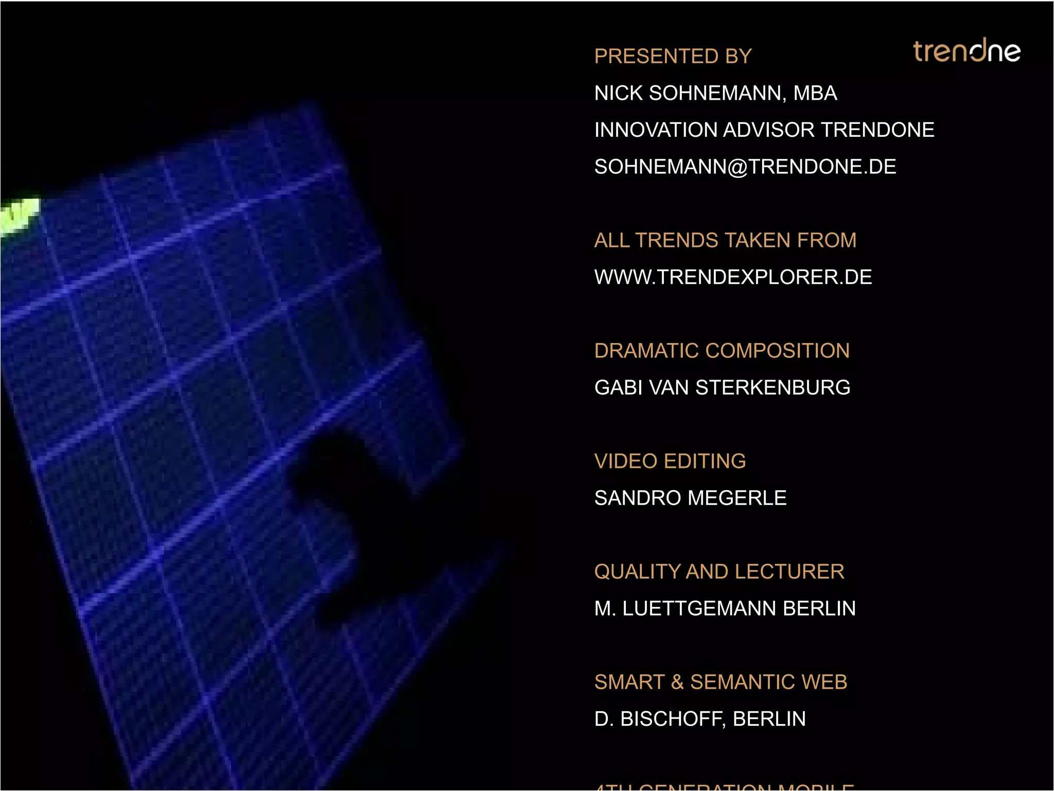 Trend One (Web Expansion) Grape Online Strategies 2009 by Nick Sohnemann