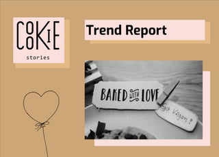 Trend Report
 
