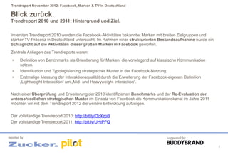 Trendreport November 2012: Facebook, Marken & TV in Deutschland

 Blick zurück.
 Trendreport 2010 und 2011: Hintergrund un...