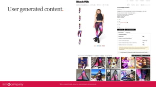 User generated content.
 
