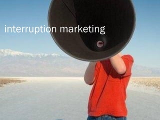 interruption marketing 