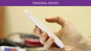 PERSONAL DEVICE
 