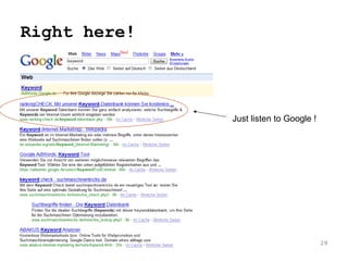 Right here!



                                 Just listen to Google !




4. November 2007   vertraulich                ...