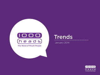 Trends
January 2014

 
