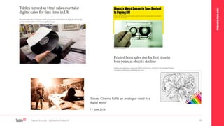 TRENDSFOR2017
Table19.co.uk • @WeAreTable19 55
‘Secret Cinema fulfils an analogue need in a
digital world’
FT June 2016
 