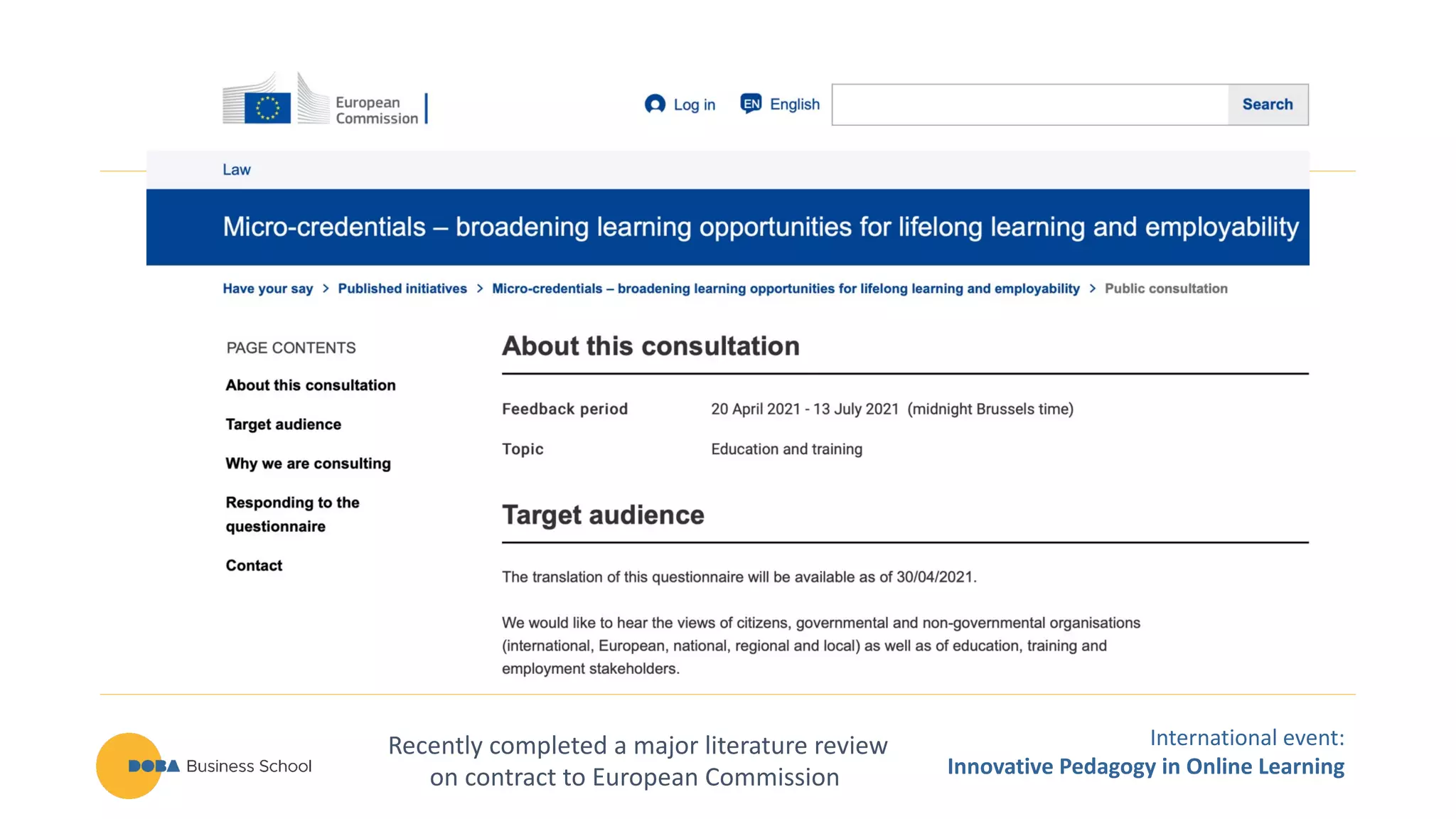 International event:
Innovative Pedagogy in Online Learning
Recently completed a major literature review
on contract to European Commission
 