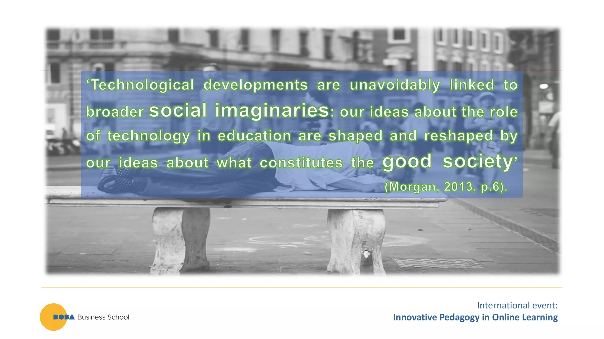 International event:
Innovative Pedagogy in Online Learning
 