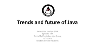 Trends and future of java | PPT