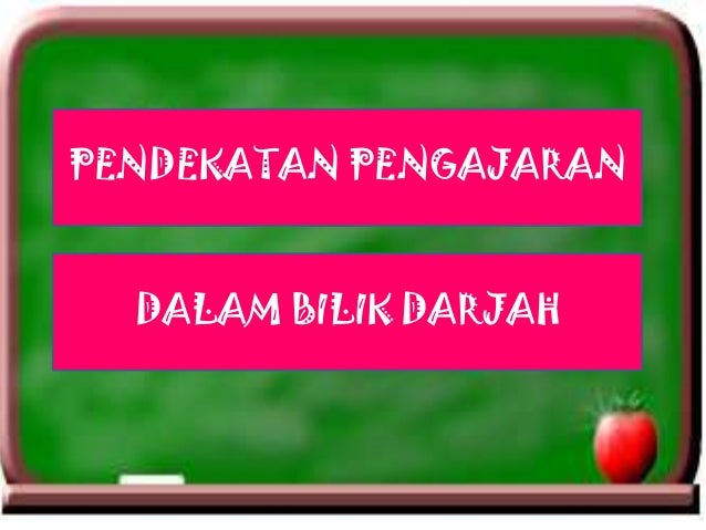 KUMPULAN 10 : Pendekatan Pengajaran Matematik Dalam bilik KUMPULAN 10 : Pendekatan Pengajaran Matematik Dalam bilik